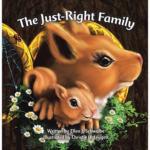 The Just-Right Family, Ellen J. Schwalbe