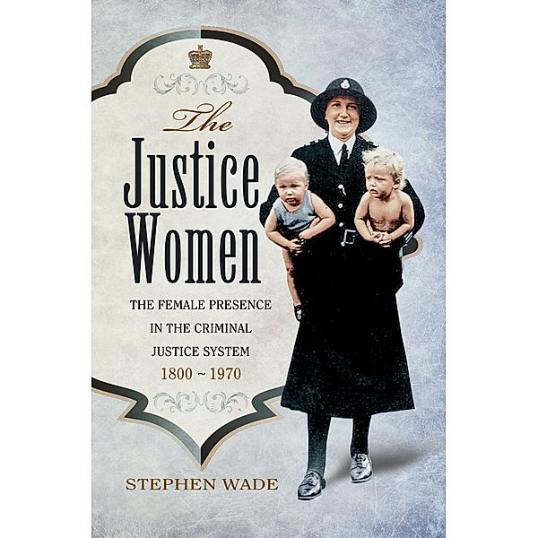 The Justice Women, Stephen Wade