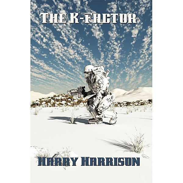 The K-Factor / Positronic Publishing, Harry Harrison