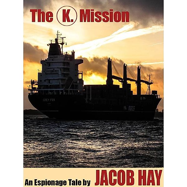 The K. Mission / Wildside Press, Jacob Hay