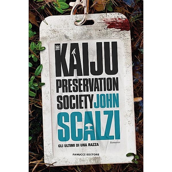 The Kaiju Preservation Society. Gli ultimi di una razza, John Scalzi