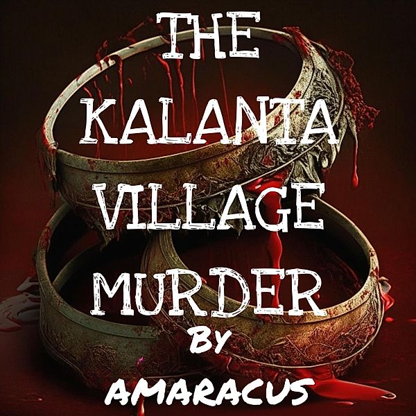 The Kalanta Village Murder, Amaracus