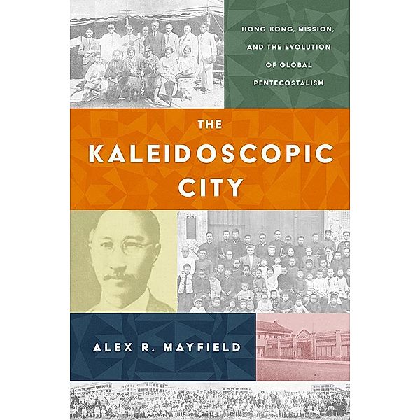 The Kaleidoscopic City, Alex R. Mayfield