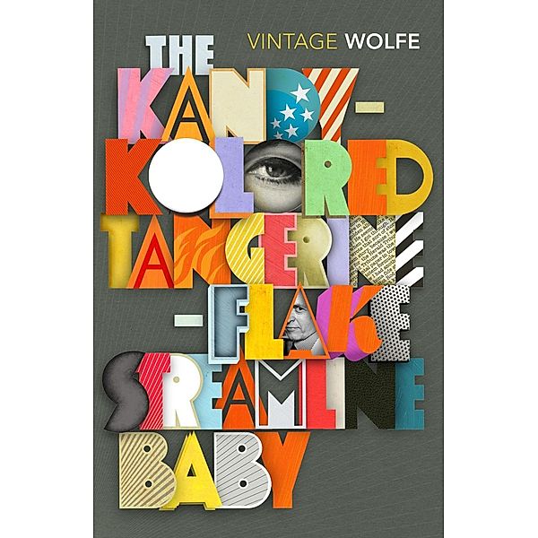 The Kandy-Kolored Tangerine-Flake Streamline Baby, Tom Wolfe