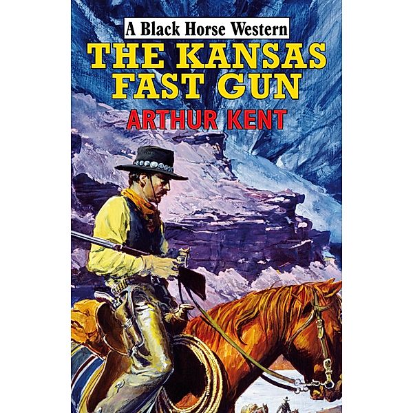 The Kansas Fast Gun, Arthur Kent