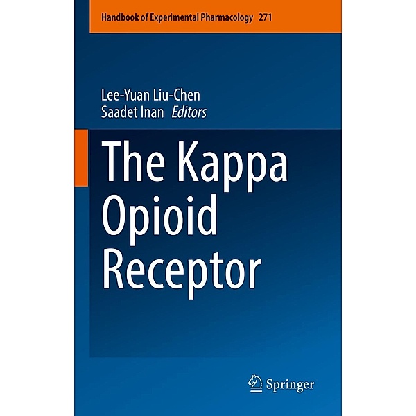 The Kappa Opioid Receptor / Handbook of Experimental Pharmacology Bd.271