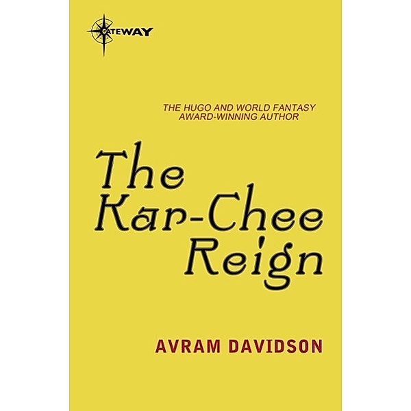 The Kar-Chee Reign / Kar-Chee Bd.1, Avram Davidson