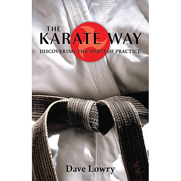 The Karate Way, Dave Lowry