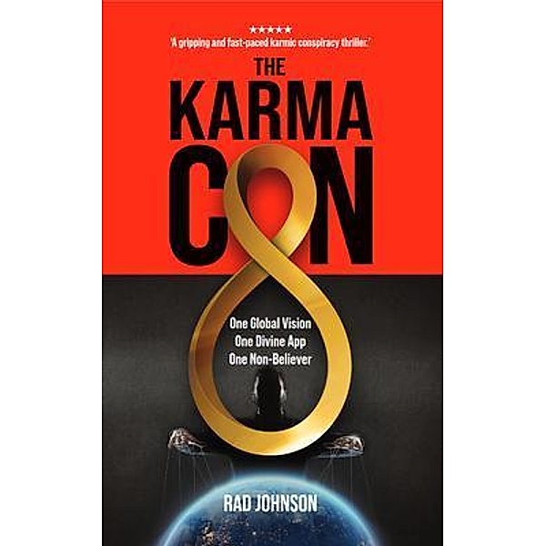 The Karma Con, Rad Johnson