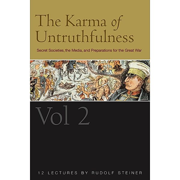 The Karma of Untruthfulness: v. 2, Rudolf Steiner