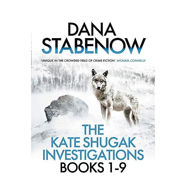 The Kate Shugak Investigations, Dana Stabenow