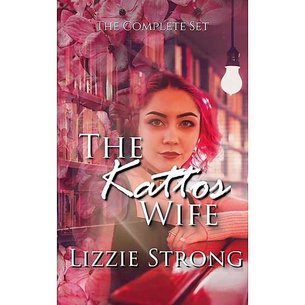 The Kattos Wife (King's Fall) / King's Fall, Lizzie Strong