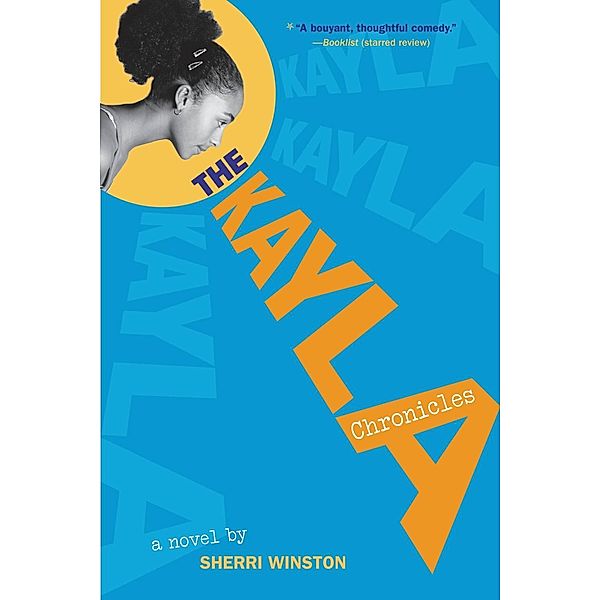 The Kayla Chronicles, Sherri Winston