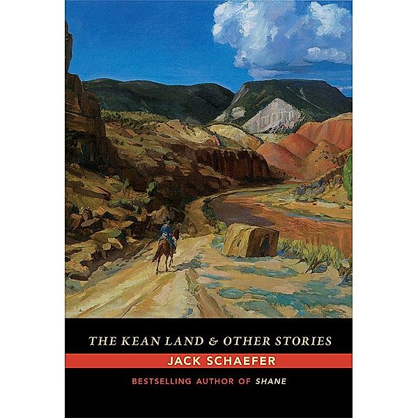 The Kean Land and Other Stories, Jack Schaefer