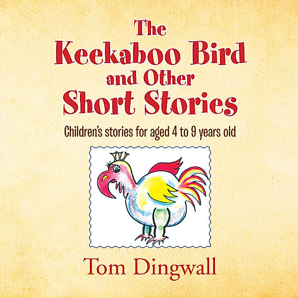 The Keekaboo Bird and Other Short Stories, Tom Dingwall