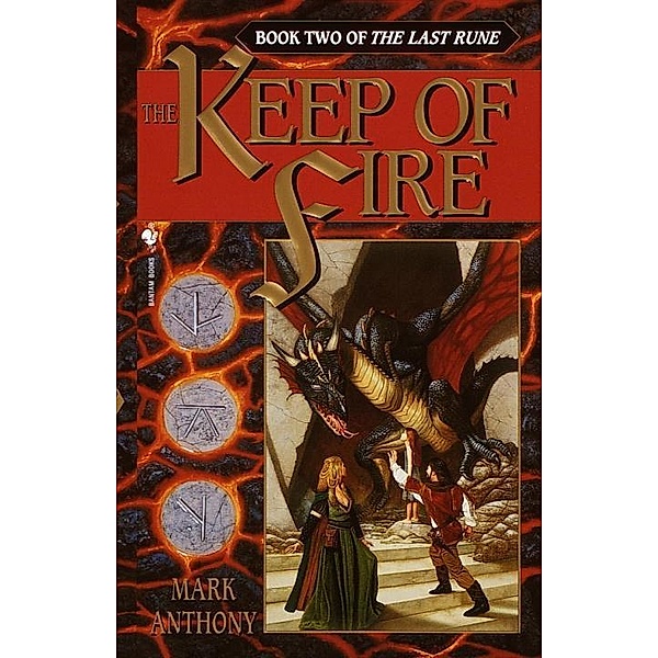 The Keep of Fire / The Last Rune Bd.2, Mark Anthony