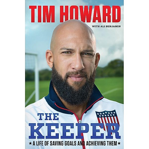 The Keeper, Tim Howard