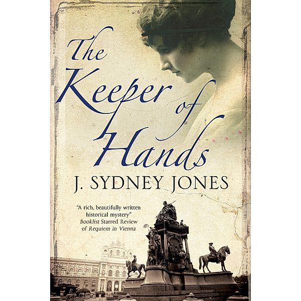 The Keeper of Hands / The Viennese Mysteries, J. Sydney Jones