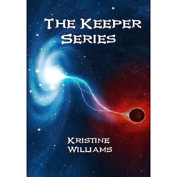 The Keeper Series, Kristine Williams