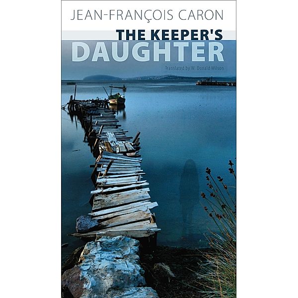 The Keeper's Daughter ebook, Jean-François Caron