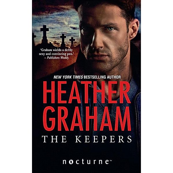 The Keepers (Mills & Boon Nocturne) (The Keepers, Book 2), Heather Graham