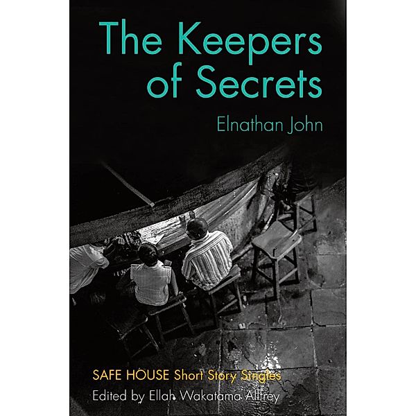 The Keepers of Secrets / Dundurn Press, Elnathan John