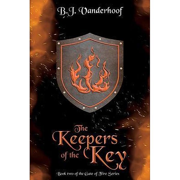 The Keepers of the Key, B. J. Vanderhoof