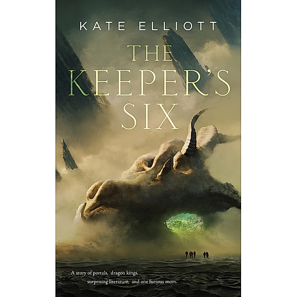 The Keeper's Six, Kate Elliott