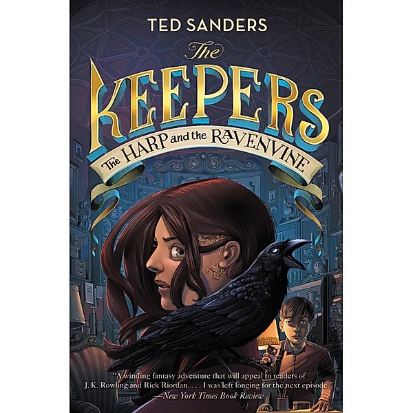 The Keepers: The Harp and the Ravenvine / Keepers, Ted Sanders