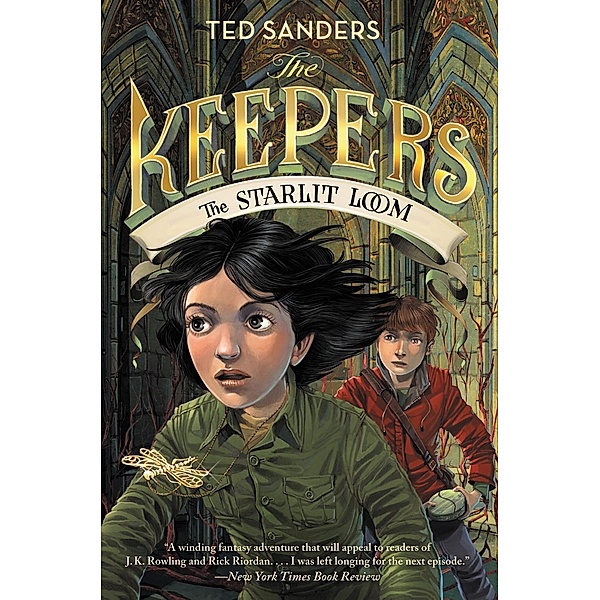 The Keepers: The Starlit Loom / Keepers, Ted Sanders