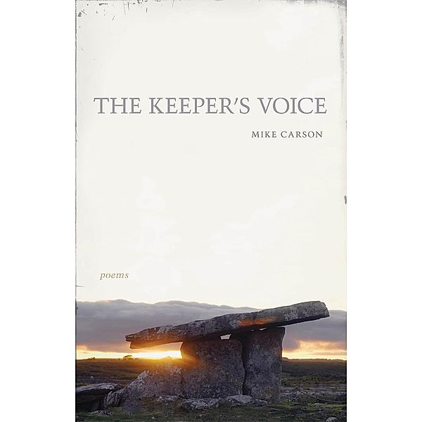 The Keeper's Voice / Southern Messenger Poets, Mike Carson