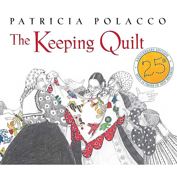 The Keeping Quilt, Patricia Polacco