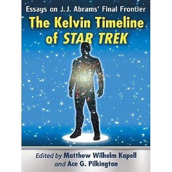 The Kelvin Timeline of Star Trek