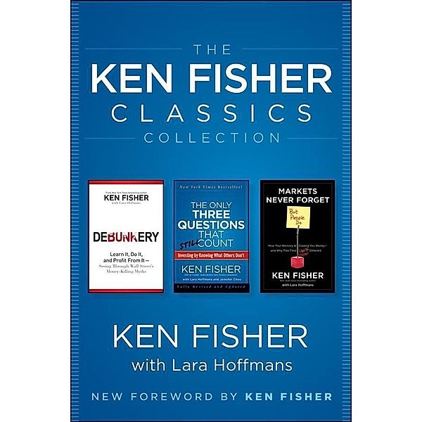 The Ken Fisher Classics Collection, Kenneth L. Fisher
