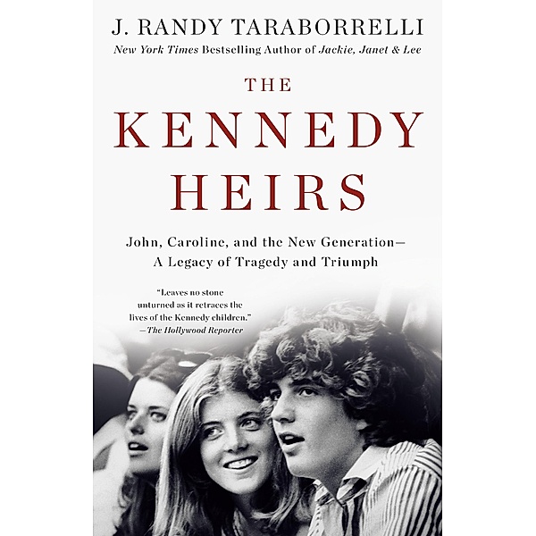 The Kennedy Heirs, J. Randy Taraborrelli