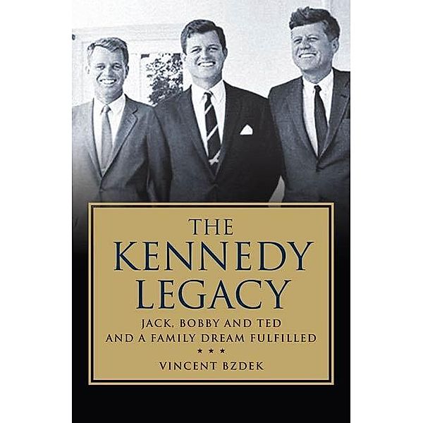 The Kennedy Legacy, Vincent Bzdek