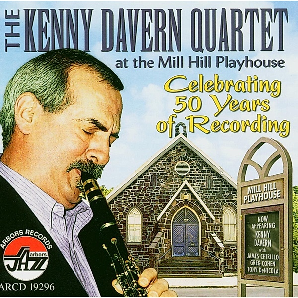 The Kenny Davern Quartet At The Mill Hill Playhous, Kenny Davern Quartet