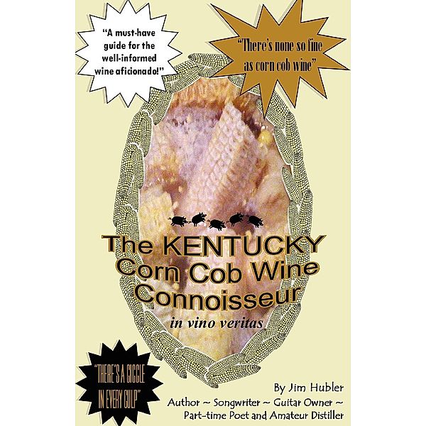 The Kentucky Corn Cob Wine Connoisseur