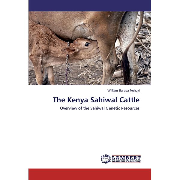 The Kenya Sahiwal Cattle, William Barasa Muhuyi