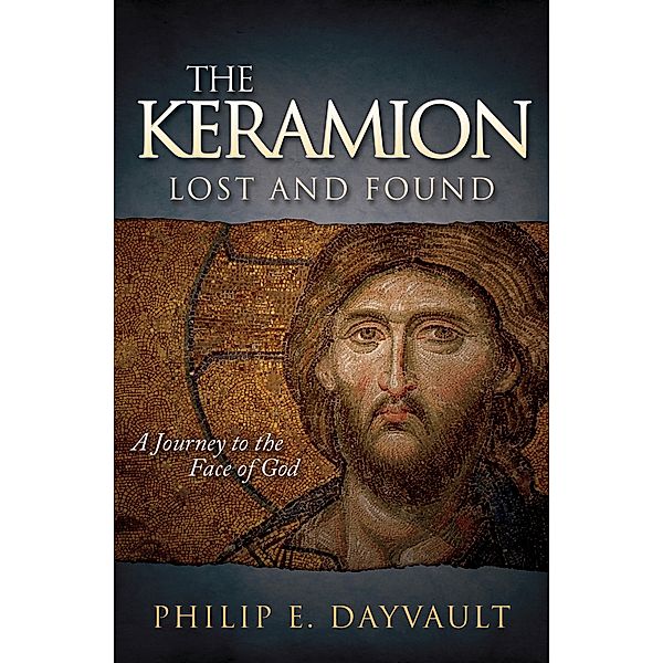 The Keramion, Lost and Found / Morgan James Faith, Philip E. Dayvault