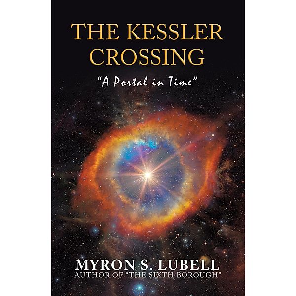 The Kessler Crossing, Myron S. Lubell