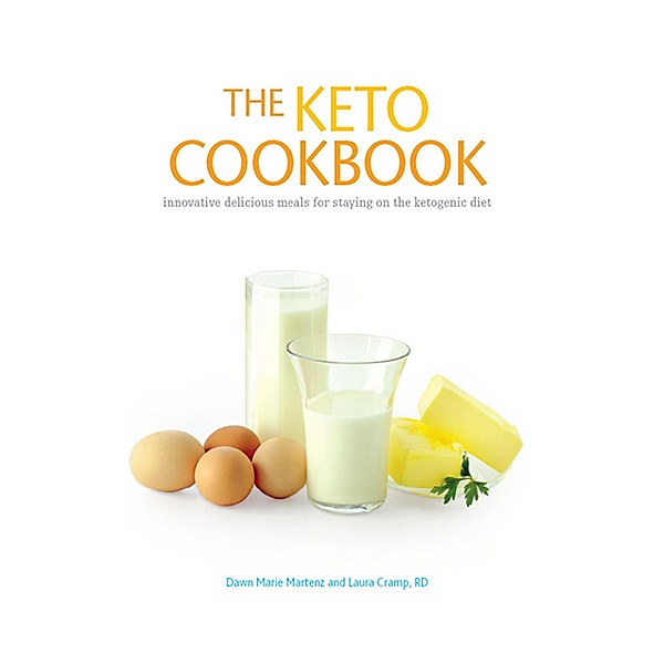 The Keto Cookbook, Laura Cramp, Dawn Marie Martenz