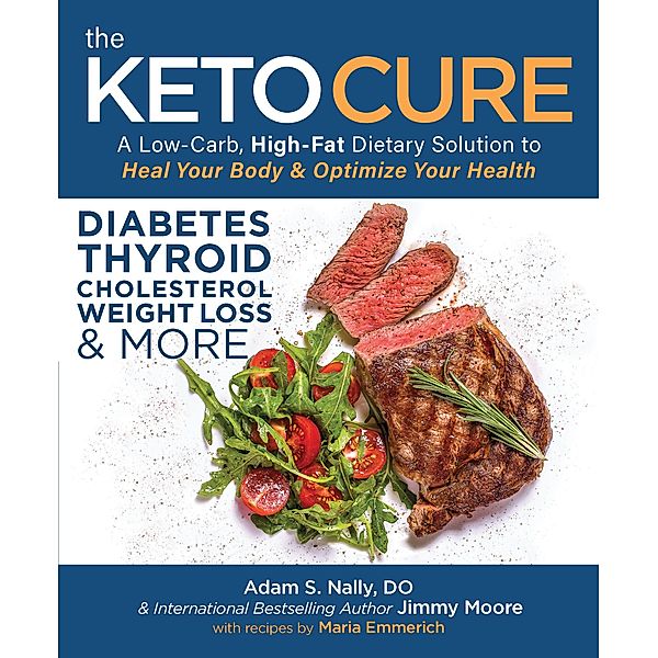 The Keto Cure, Adam Nally, Jimmy Moore