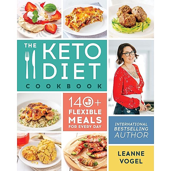 The Keto Diet Cookbook, Leanne Vogel