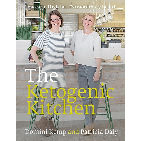 The Ketogenic Kitchen, Domini Kemp, Patricia Daly