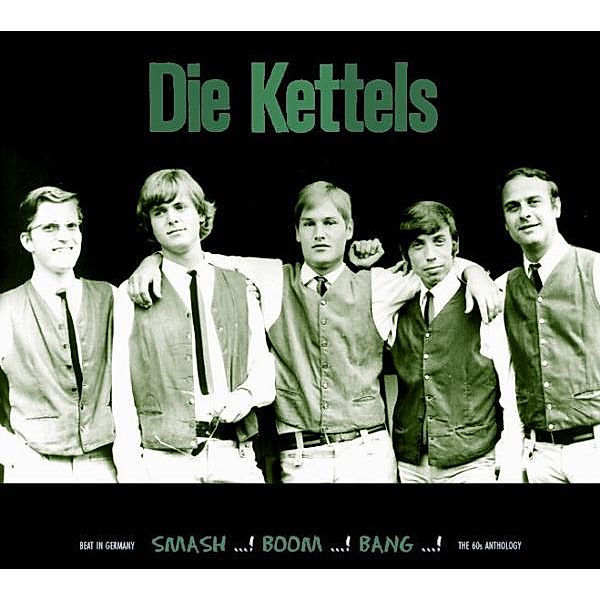 The Kettels, Kettels