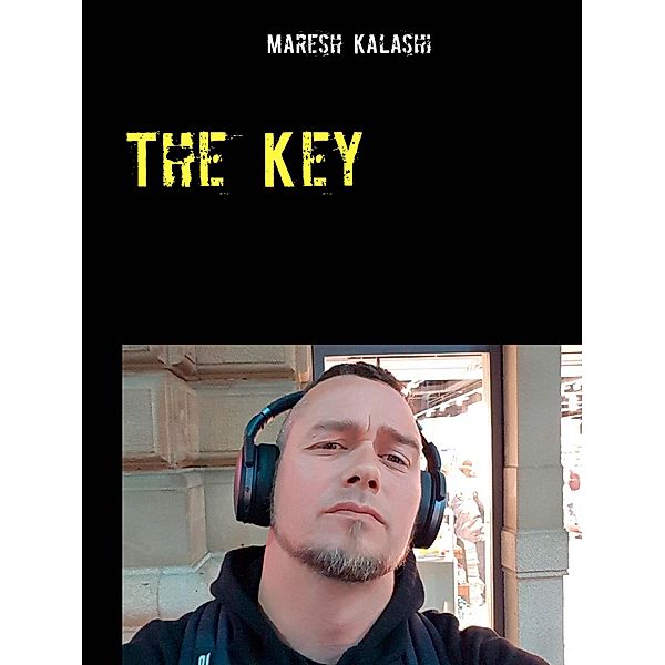 The Key, Maresh Kalashi