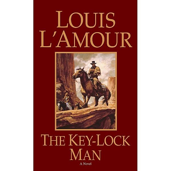 The Key-Lock Man / Bantam, Louis L'amour