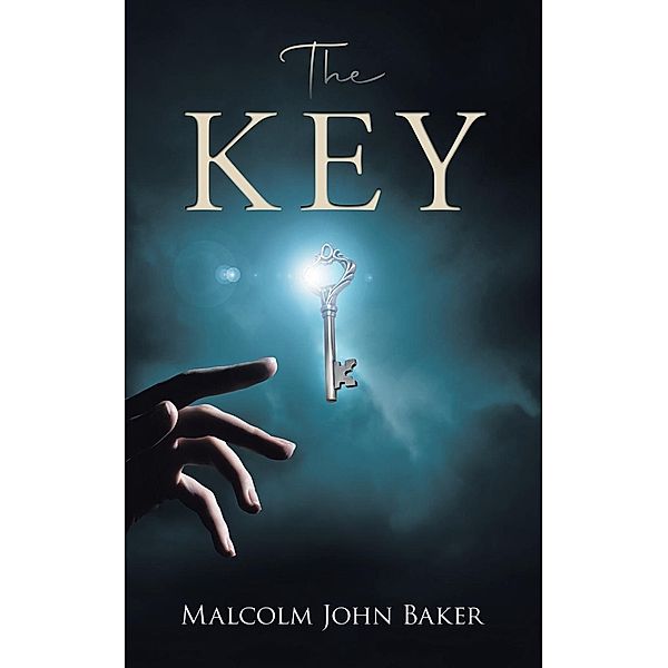 The Key / Malcolm John Baker Publishing Company, Malcolm John Baker