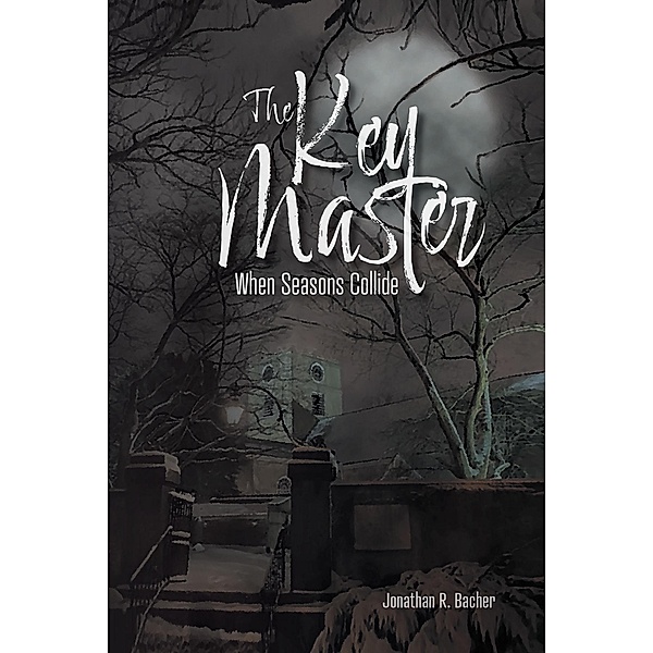 The Key Master, Jonathan R Bacher